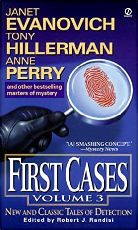 First Cases, Volume 3: New and Classic Tales of Detection by Janet Evanovich, Les Roberts, Robert J. Randisi, Wendi Lee, Lawrence Block, Maxine O'Callaghan, Stuart M. Kaminsky, Anne Perry, Laura Lippman, Talmage Powell, Tony Hillerman, Dana Stabenow, Gar Anthony Haywood, Jerry Kennealy, John Lutz