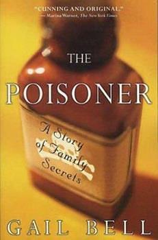 The Poisoner by Gail Bell