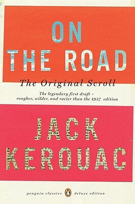 On the Road: The Original Scroll by Jack Kerouac