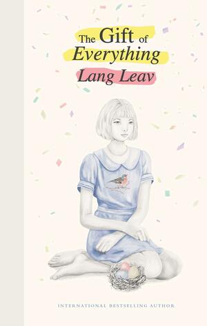 The Gift of Everything by Lang Leav