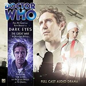 Doctor Who: Dark Eyes - The Great War by Nicholas Briggs