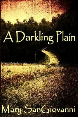 A Darkling Plain by Mary Sangiovanni