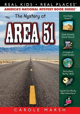 The Mystery at Area 51 by Carole Marsh