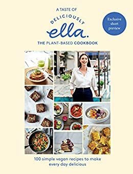 A taste of Deliciously Ella: The Plant-based Cookbook by Hodder &amp; Stoughton