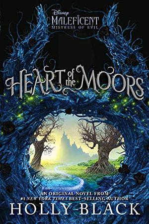 Heart of the moors by Holly Black