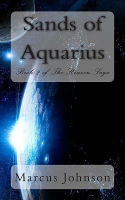 Sands of Aquarius by Marcus Johnson