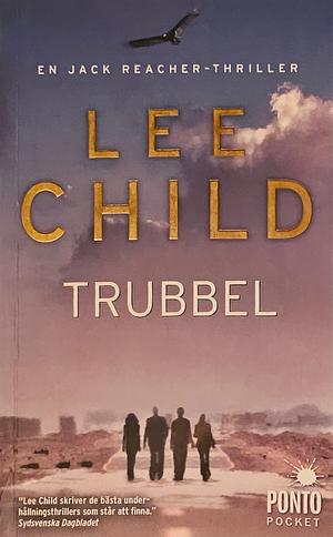 Trubbel by Lee Child