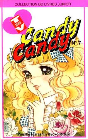 Candy Candy, tome 7 by Kyoko Mizuki, Yumiko Igarashi