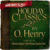 Holiday Classics by Katherine Kellgren, O. Henry, Oliver Wyman, Jonathan Davis