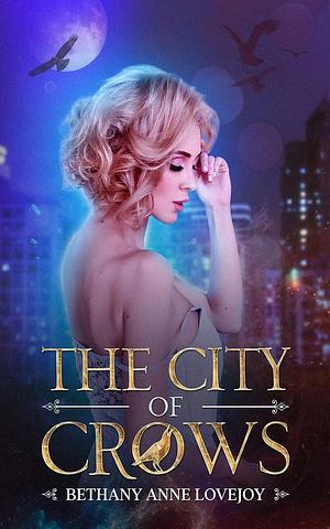 The City of Crows by B.A. Lovejoy