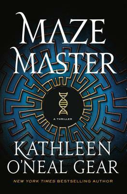 Maze Master: A Thriller by Kathleen O'Neal Gear