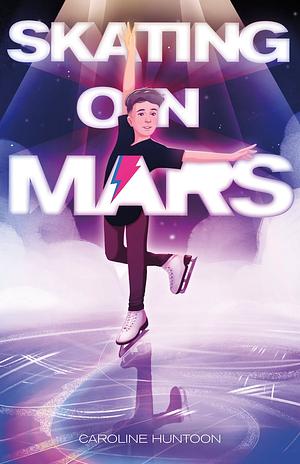 Skating on Mars  by Caroline Huntoon