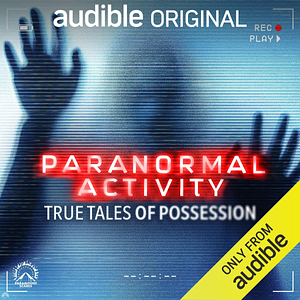 Paranormal Activity (True Tales of Possession) by Paramount Pictures