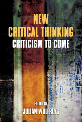 New Critical Thinking: Criticism to Come by 