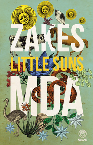Little Suns by Zakes Mda
