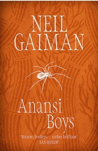 Anansi Boys by Neil Gaiman