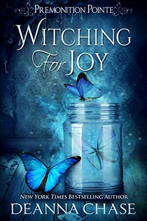 Witching for Joy by Deanna Chase