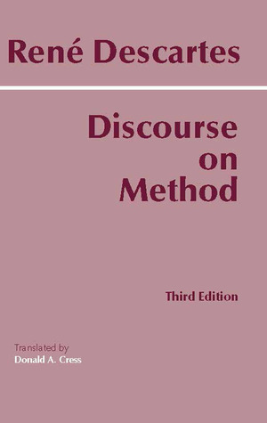 Discourse on Method by Donald A. Cress, René Descartes
