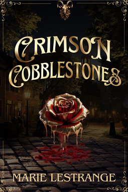 Crimson Cobblestones by Marie Lestrange, Marie Lestrange