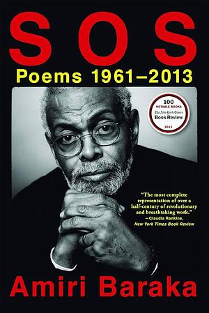 S O S: Poems 1961-2013 by Paul Vangelisti, Amiri Baraka