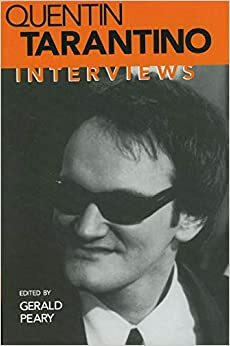 Quentin Tarantino Interviews by Quentin Tarantino