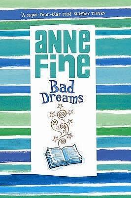 Bad Dreams by Anne Fine