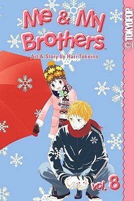 Me & My Brothers, Vol. 8 by Hari Tokeino