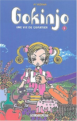 Gokinjo - Une vie de quartier, Volume 1 by Ai Yazawa