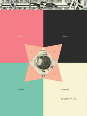 Black Jack, Vol. 4 by Osamu Tezuka, Camellia Nieh