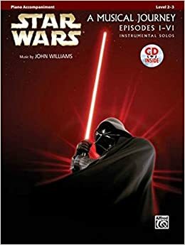 Star Wars Instrumental Solos (Movies I-VI): Piano Acc., Book & CD by Alfred A. Knopf Publishing Company