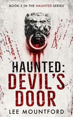 Haunted: Devil's Door by Lee Mountford