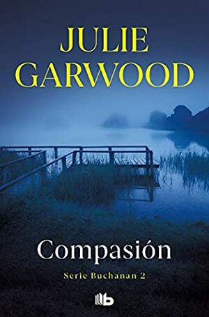 Compasión by Julie Garwood