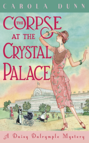 Corpse At The Crystal Palace by Carola Dunn
