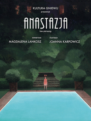 Anastazja Tom 1 by Magdalena Lankosz, Joanna Karpowicz