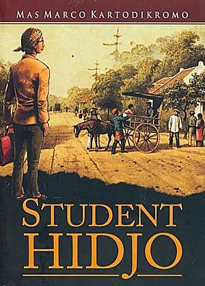 Student Hidjo: Sebuah Novel by Marco Kartodikromo, Marco Kartodikromo