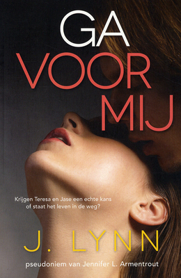 Ga voor mij by Jennifer L. Armentrout