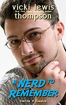 A Nerd to Remember by Vicki Lewis Thompson