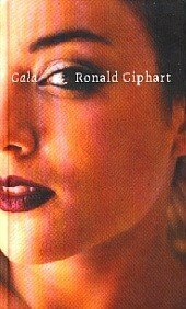 Gala by Ronald Giphart