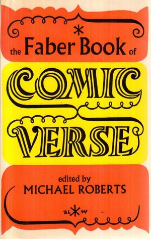 The Faber Book of Comic Verse by Michael Roberts