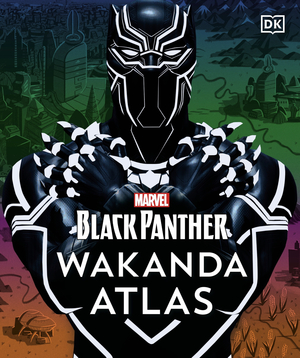 Marvel Black Panther Wakanda Atlas by Evan Narcisse
