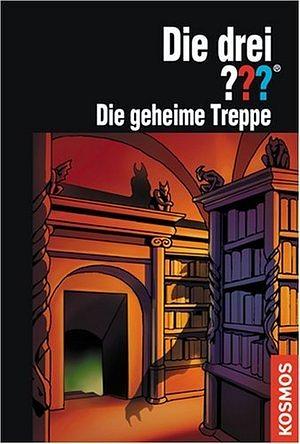 Die drei ???. Die geheime Treppe by Martina Zierold, Marco Sonnleitner