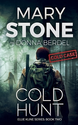 Cold Hunt by Donna Berdel, Mary Stone