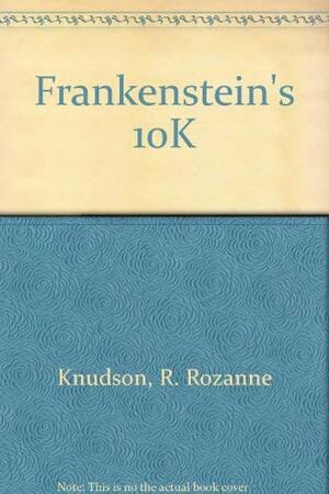 Frankenstein's 10k by R.R. Knudson
