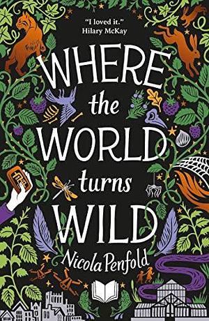 Where the World Turns Wild by Nicola Penfold, Nicola Penfold