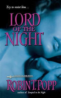 Lord of the Night by Robin T. Popp