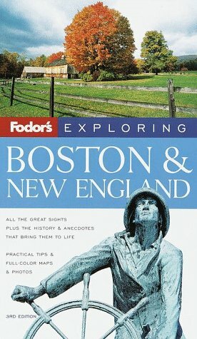 Exploring Boston & New England by Fodor's Travel Publications Inc.