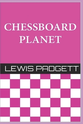 Chessboard Planet by Lewis Padgett