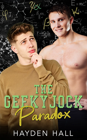The Geeky Jock Paradox by Hayden Hall