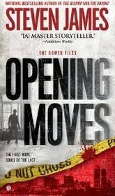 Opening Moves by Steven James