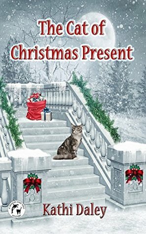 The Cat of Christmas Present by Kathi Daley